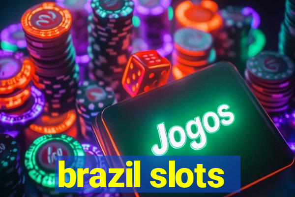 brazil slots